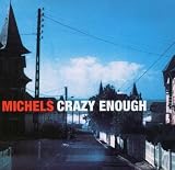 Crazy Enough