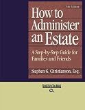 How to Administer an Estate (EasyRead Large Bold Edition)