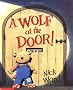 A Wolf at the Door