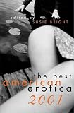 The Best American Erotica 2001 (Best American Erotica)