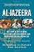 Al-jazeera: The Story Of The Network That Is Rattling Governments And Redefining Modern Journalism Updated With A New Prologue And Epilogue Image of Al-jazeera: The Story Of The Network That Is Rattling Governments And Redefining Modern Journalism Updated With A New Prologue And Epilogue