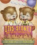 Otis & Sydney and the best birthday ever