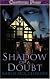 Shadow of a Doubt