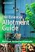 The Essential Allotment Guide