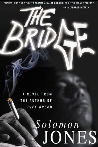 The Bridge: A Novel