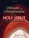 Miracles and Manifestations of the Holy Spirit in the History of the Church