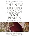 The New Oxford Book of Food Plants
