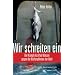 Wir schreiten ein: Der Kampf des Paul Watson gegen die Walfangflotten der Welt