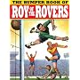 The Bumper Book of Roy of the Rovers