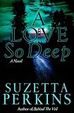 A Love So Deep