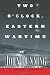 Two O'Clock, Eastern Wartime: A Novel