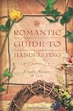A Romantic Guide to Handfasting: Rituals, Recipes and Lore