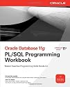 Oracle Database 11g PL/SQL Programming Workbook (Oracle Press)