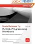 Oracle Database 11g PL/SQL Programming Workbook (Oracle Press)