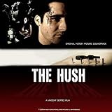 Vincent Cortez The Hush Soundtrack