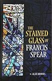 The stained glass of Francis Spear
