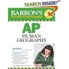 Click here to buy Barron's AP Human Geography 2008; 2nd edition (Barron's How to Prepare for the AP Human Geography Advanced Placement... by  Meredith Marsh and Peter S. Alagona.
