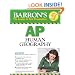 Barron's AP Human Geography, 2nd edition (Barron's How to Prepare for the AP Human Geography Advanced Placement Exam)
