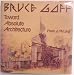 Bruce Goff: Toward Absolute Architecture (Architectural History Foundation Book)