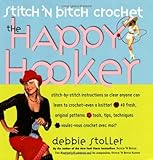 Stitch 'N Bitch Crochet