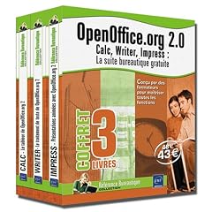 Openoffice.Org 2.0 : Calc, Writer, Impress : la Suite Bureautique Gratuite