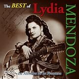 The Best of Lydia Mendoza
