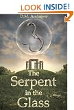 The Serpent in the Glass (The Tale of Thomas Farrell)