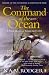 The Command of the Ocean: A Naval History of Britain 1649-1815