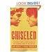 Chiseled: A Young Man's Guide to Shaping Character, True Toughness and a Life That Matters