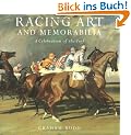 Racing Art and Memorabilia: A Celebration of the Turf