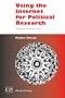 Using the Internet for Political Research (Chandos Series for Information)