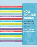 How English Works: A Linguistic Introduction (3rd Edition)