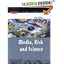 Media, Risk & Science (Issues in Cultural & Media Studies)
