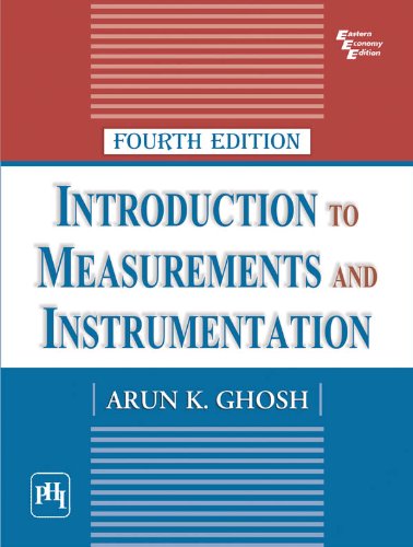 Introduction to Measurements and Instrumentation, 4th ed.