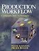 Books : Production Workflow: Concepts and Techniques