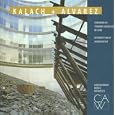 Kalach and Alvarez (Contemporary World Architects)