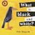 What is Black and White? (Walker surprise)
