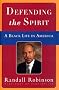 Defending the Spirit: A Black Life in America