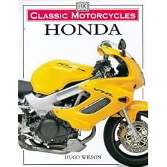 Wilson, Hugo: Classic Motorcycles: Honda