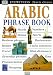 Eyewitness Travel Phrase Book: Arabic