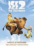 Ice age 2 : the meltdown : the movie storybook