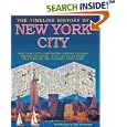 The Timeline History of New York City by David Playne and Gillian Playne