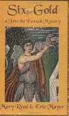   Six for Gold (John the Eunuch Mysteries)