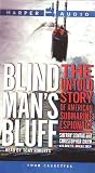 Blind Man's Bluff: The Untold Story of American Submarine Espionage