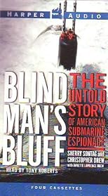 Blind Man's Bluff: The Untold Story of American Submarine Espionage
