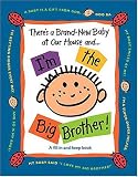 There's a Brand-New Baby at Our House And...I'm the Big Brother!