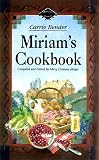 Miriam s Cookbook (Bender, Carrie, Miriam s Journal.)