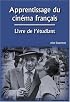 Apprentissage du Cinema Français (French Cinema)
