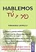 Book Hablemos tu y yo: Una invitacion al coloquio entre la pareja y en grupos de matrimonios (Puentes de amor series)