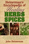Heinerman's Encyclopedia of Healing Herbs & Spices
